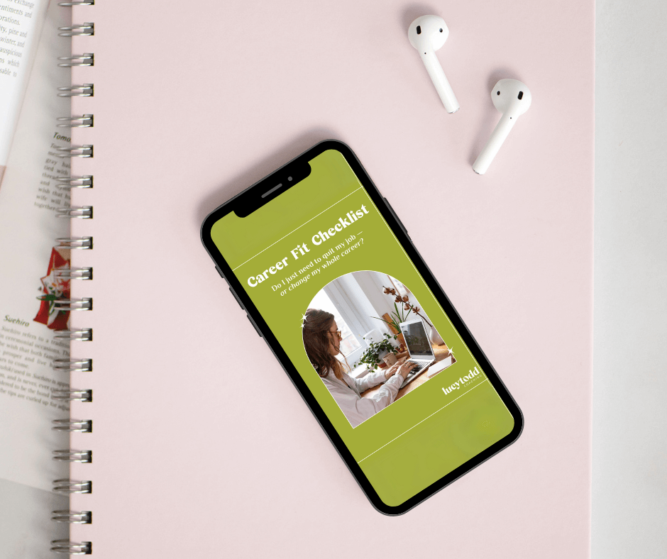 Lucy Todd Coaching Career Fit Checklist for "should I change careers?" millennial women. On black iPhone resting on blush pink notebook