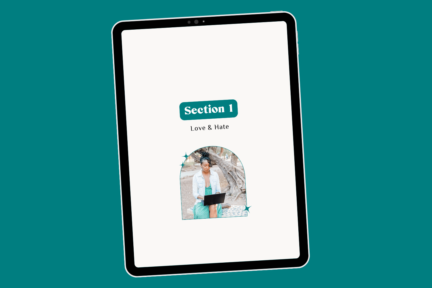 Tablet with page of ebook career transition guide Career Clarity Workbook by Lucy Todd Coaching, which reads "Section 1: Love & Hate" and features an image of a Black woman with white cardigan and teal dress sitting outside with a laptop on her lap, working