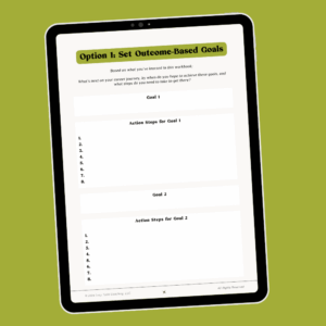 Tablet with page of ebook career transition guide Career Clarity Workbook by Lucy Todd Coaching. The page is titled "Option 1: Set Outcome-Based Goals" and features blank white boxes for customers to fill in their own goals and action steps